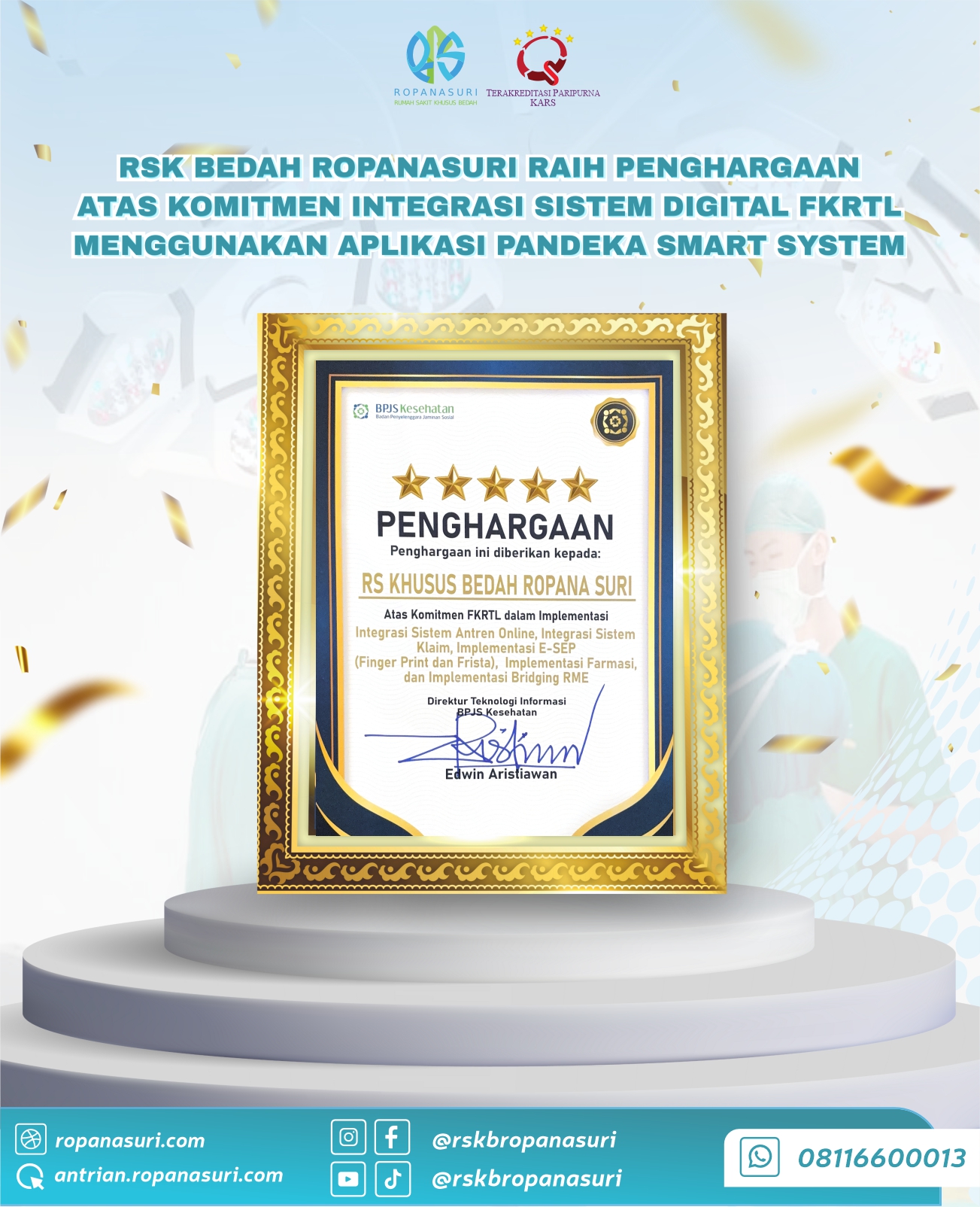 RSK Bedah Ropanasuri Meraih Penghargaan Atas Komitmen Integrasi Sistem Digital FKRTL Menggunakan Aplikasi Pandeka Smart System